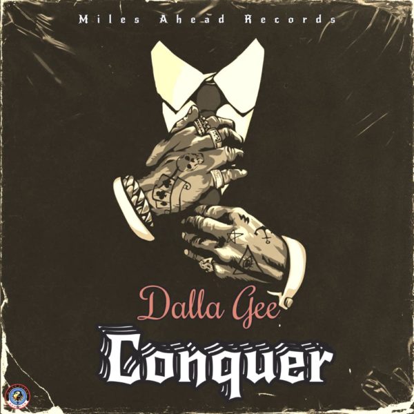 Dalla Gee - Conquer