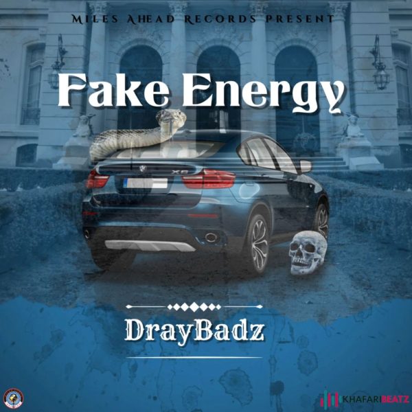 Draybadz - fake energy